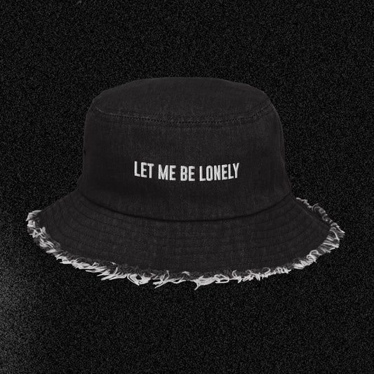 Let Me Be Lonely Distressed Denim Bucket Hat